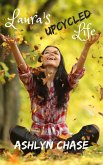 Laura's Upcycled Life (eBook, ePUB) Laura's Upcycled Life (eBook, ePUB)