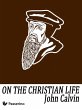 On the Christian Life (eBook, ePUB) - Bild 1