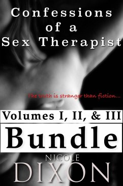 Confessions of a Sex Therapist Bundle (eBook, ePUB) - Dixon, Nicole