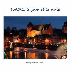 Laval, le jour et la nuit - Douillet, Joel