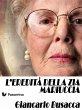 L'eredità della zia Mariuccia (eBook,... - Bild 1