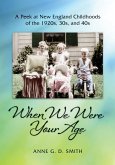 When We Were Your Age
