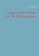 Vom Kundenberater zum Kundenmanager - Bild 1