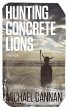 Hunting Concrete Lions - Bild 1
