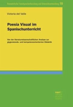 Poesía Visual im Spanischunterricht - Valle, Victoria del;del Valle Luque, Dr. Victoria
