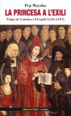La princesa a l'exili : Felipa de Coïmbra i d'Urgell, 1435-1497