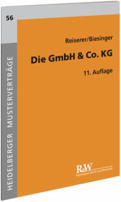 Die GmbH & Co. KG - Reiserer, Kerstin;Biesinger, Karl B.