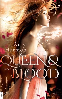 Queen and Blood / Bird & Sword Bd.2 (eBook, ePUB) - Harmon, Amy