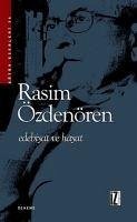 Edebiyat ve Hayat - Özdenören, Rasim