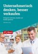 Unternehmerisch denken, besser verkaufen - Bild 1