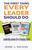 The First Thing Every Leader Should Do