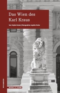 Das Wien des Karl Kraus - Stocker, Brigitte