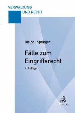 Fälle zum Eingriffsrecht - Springer, Uwe;Bialon, Jörg