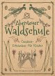 Abenteuer Waldschule - Bild 1