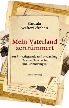 Mein Vaterland zertrümmert (eBook, ePUB) - Walterskirchen, Gudula