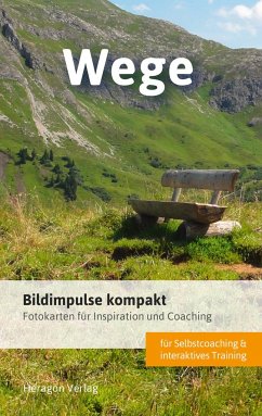 Bildimpulse kompakt: Wege - Pack, Bodo