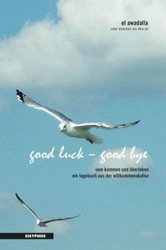 good luck - good bye - Awadalla, El