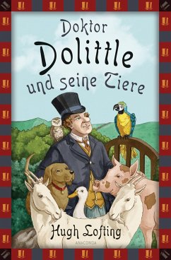 Doktor Dolittle und seine Tiere - Lofting, Hugh