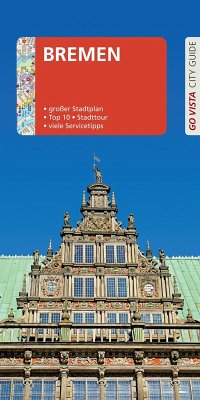GO VISTA: Reiseführer Bremen (eBook, ePUB) - Buschmann, Ulf