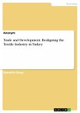 Trade and Development. Realigning the Textile Industry in Turkey (eBook, PDF)