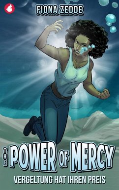 The Power of Mercy - Vergeltung hat ihren Preis (eBook, ePUB) - Zedde, Fiona
