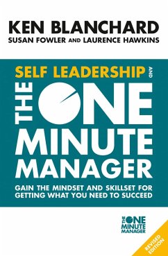 Self Leadership and the One Minute Manager (eBook, ePUB) - Blanchard, Ken
