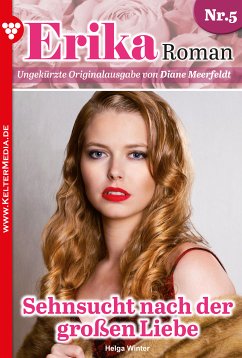 Erika Roman 5 - Liebesroman (eBook, ePUB) - Winter, Helga