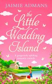 The Little Wedding Island (eBook, ePUB) The Little Wedding Island (eBook, ePUB)