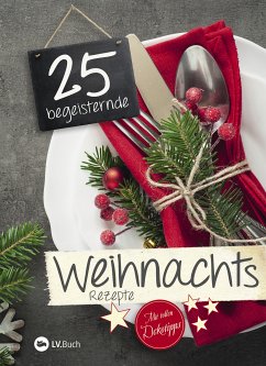 25 begeisternde Weihnachtsrezepte (eBook, ePUB)