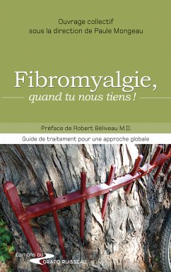 Fibromyalgie, quand tu nous tiens ! (eBook, ePUB) - Mongeau, Paule