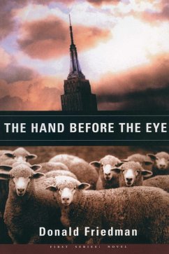 The Hand Before the Eye (eBook, ePUB) - Friedman, Donald