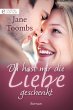 Du hast mir die Liebe geschenkt (eBook,... - Bild 1