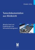 Tumordokumentation aus Kliniksicht (eBook, PDF)