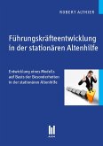 Führungskräfteentwicklung in der stationären Altenhilfe (eBook, PDF)