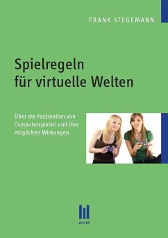 Spielregeln für virtuelle Welten (eBook, PDF) - Stegemann, Frank