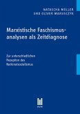 Marxistische Faschismusanalysen als Zeitdiagnose (eBook, PDF)