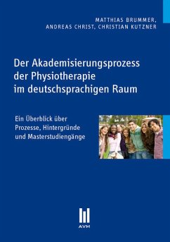 Cover Der Akademisierungsprozess der Physiotherapie im deutschsprachigen Raum (eBook, PDF)