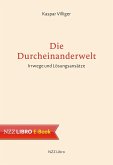 Die Durcheinanderwelt (eBook, ePUB) Die Durcheinanderwelt (eBook, ePUB)