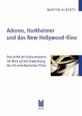 Adorno, Horkheimer und das New Hollywood-Kino (eBook, PDF)