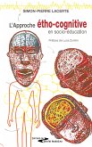 L'approche étho-cognitive en psycho-éducation (eBook, ePUB)