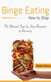 Binge Eating: How to Stop (eBook, ePUB)