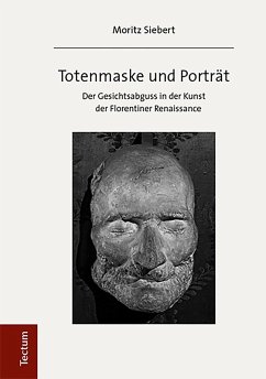 Totenmaske und Porträt (eBook, PDF) - Siebert, Moritz