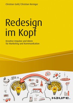 Redesign im Kopf (eBook, PDF) - Gold, Christian; Remiger, Christian