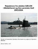 SÆLENs deployering til Middelhavet og den Persiske Golf (eBook, ePUB) SÆLENs deployering til Middelhavet og den Persiske Golf (eBook, ePUB)