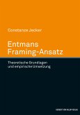 Entmans Framing-Ansatz (eBook, PDF)