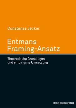 Entmans Framing-Ansatz (eBook, PDF) - Jecker, Constanze