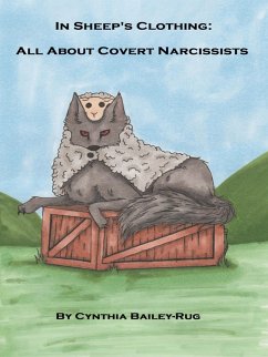 Cover In Sheep's Clothing: All About Covert Narcissists (eBook, ePUB)