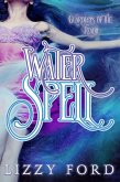 Water Spell (eBook, ePUB)