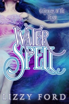 Water Spell (eBook, ePUB) - Ford, Lizzy