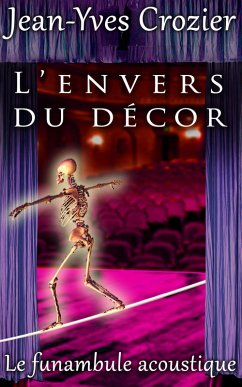 L'Envers Du Décor (Le Funambule Acoustique, #23) (eBook, ePUB) Cover L'Envers Du Décor (Le Funambule Acoustique, #23) (eBook, ePUB)